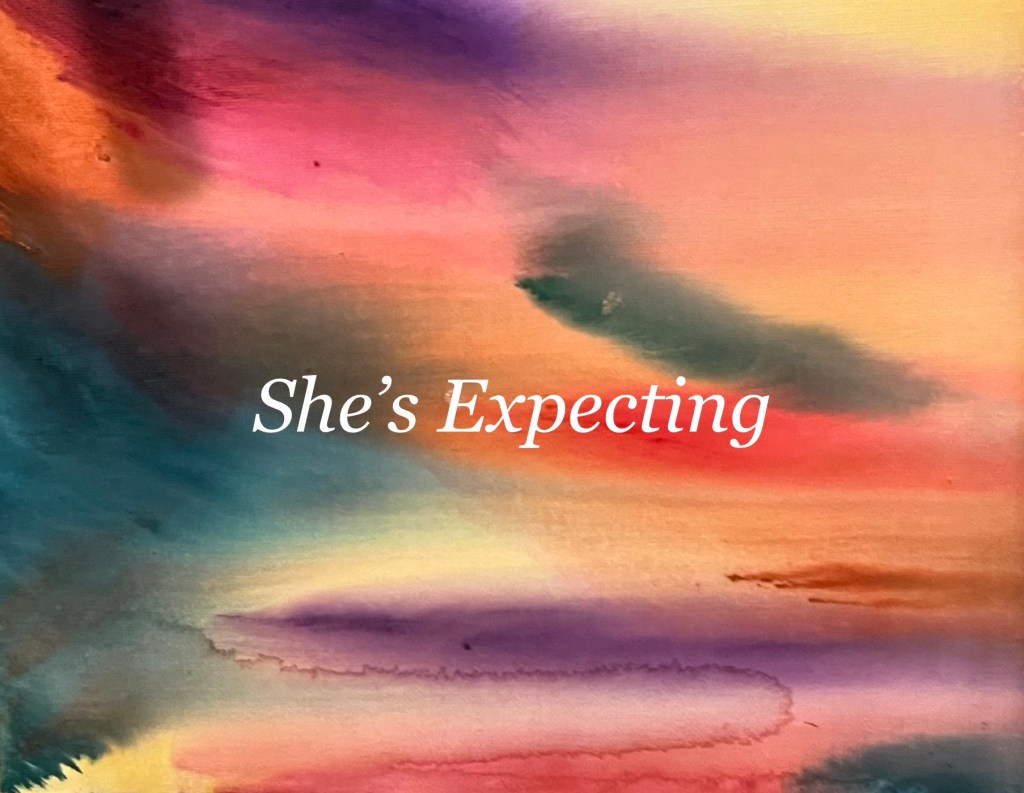 She’s Expecting
